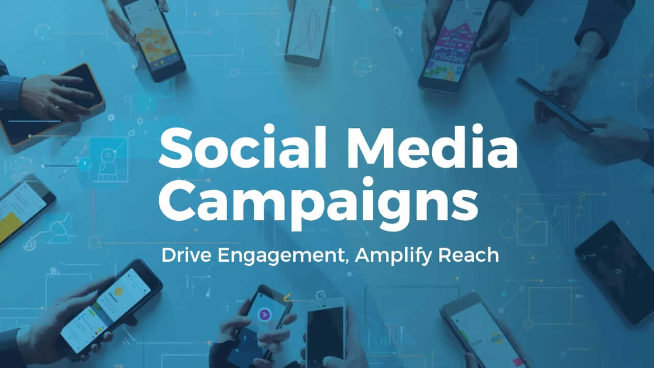 Social Media Campaigns